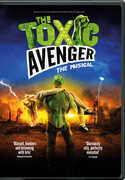 The Toxic Avenger: The Musical 