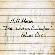The Writers Collection Volume 1 , Matt Mason