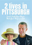 2 Lives In Pittsburgh 