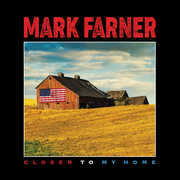 Closer To My Home , Mark Farner