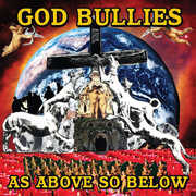 As Above So Below [Import] , God Bullies