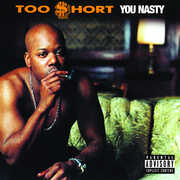 You Nasty , Too $hort