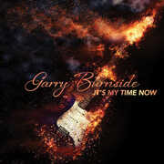 It's My Time Now , Garry Burnside