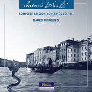 Vivaldi: Complete Bassoon Concertos, Vol. 3 , Mauro Monguzzi