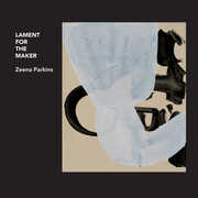 Lament For The Maker , Zeena Parkins