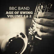 BBC Band - Age of Swing Volume 1 & 2 , BBC Band
