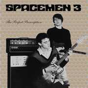 The Perfect Prescription , Spacemen 3