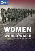 Women of World War II: More Untold Stories