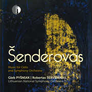 Anatolijus Senderovas: Music for Cello and Symphony Orchestra , Gleb Pysniak