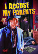 I Accuse My Parents , Mary Beth Hughes