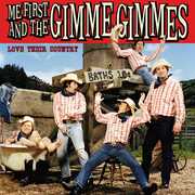 Love Their Country , Me First and the Gimme Gimmes