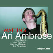 Waiting , Ari Ambrose