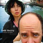 From Heaven [Explicit Content] , Todd Barry