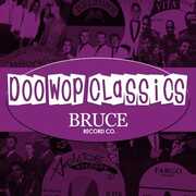 Doo-Wop Classics Vol. 8 / Bruce Records , Various Artists