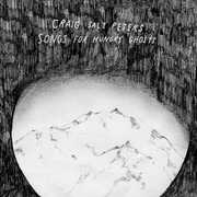 Songs for Hungry Ghosts , Craig Peters Salt