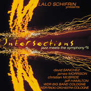Intersections: Jazz Meets the Symphony #5 , Lalo Schifrin