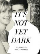 It's Not Yet Dark , Colin Farrell