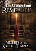 King Solomon's Temple Revealed: Secrets Of The Knights Templar , Philip Gardiner