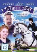 A Gift Horse , John Schneider