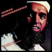 You Ain't No Friend Of Mine! , Idris Muhammad