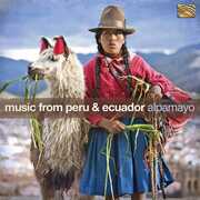 Music from Peru & Ecuador , Various Artists