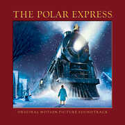 The Polar Express (Original Motion Picture Soundtrack) , Various