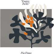 Empty Parks (Orange Vinyl) , Pia Fraus