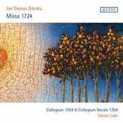 Missa 1724 , Collegium 1704 Collegium Vocale 1704 Luks