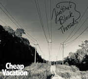 Cheap Vacation , Justine's Black Threads
