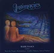 Intimacies [Import] , Mark Isaacs