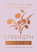 Strength for Each Day: 365 Devotions to Make Every Day a Great Day 
