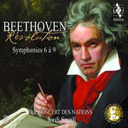 Beethoven Revolution: Symphonies 6 to 9 , Le Concert des Nations