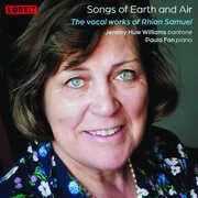 Songs Of Earth And Air: The Vocal Works Of Rhian Samuel , Rhian Samuel