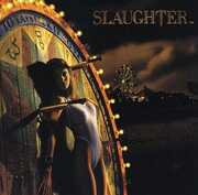 Stick It To Ya , Slaughter