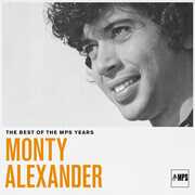 The Best Of MPS Years , Monty Alexander