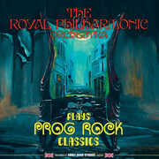 Rpo Plays Prog Rock Classics , Royal Philharmonic Orchestra