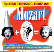 Better Thinking Through Mozart , Mozart