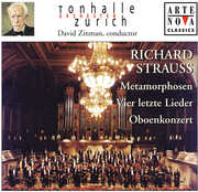 Metamorphosen /  Oboe Concerto /  Four Last Songs , David Zinman