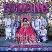 Blow It At Madison's Quinceanera! , Me First and the Gimme Gimmes
