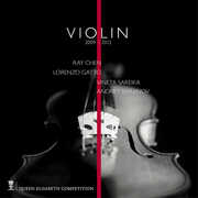 Queen Elisabeth Competition - Violin 2009 & 2012 , Andrey Baranov