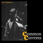 Common Currents , Nat Baldwin