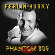 Phantom 309 , Ferlin Husky