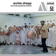 Live At The Pan-African Festival , Archie Shepp