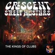 The Kings of Clubs , Crescent Street Hustlers