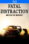 Fatal Distraction 