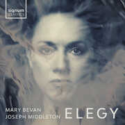 Elegy , Mary Bevan