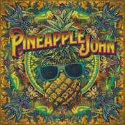Pineapple John , John Carter Cash