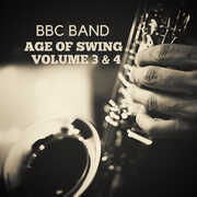 BBC Band - Age of Swing Volume 3 & 4 , BBC Band