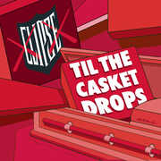 Til The Casket Drops , Clipse