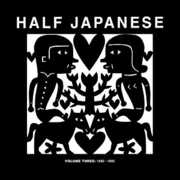 Volume 3: 1990-1995 , Half Japanese